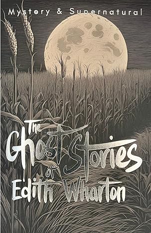 ghost stories of edith wharton 1st edition edith wharton 184022164x, 978-1840221640
