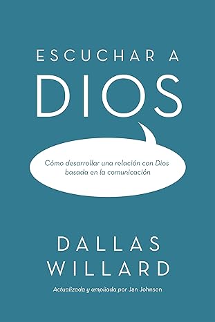 escuchar a dios 1st edition dallas willard 9875575003, 978-9875575004