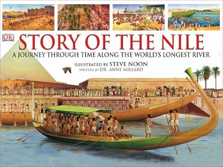 the story of the nile 1st edition anne millard ,steve noon 0789498715, 978-0789498717