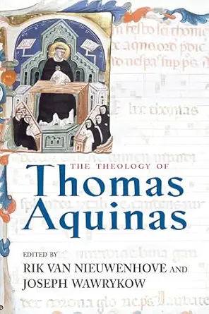 theology of thomas aquinas the 1st edition rik van nieuwenhove ,joseph p wawrykow 0268043647, 978-0268043643