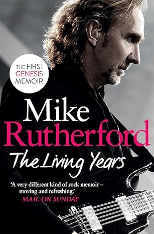 the living years 1st edition mike rutherford 1472116968, 978-1472116963