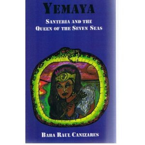 yemaya santeria and the queen of the seven seas 1st edition original publications spiritual books supplies