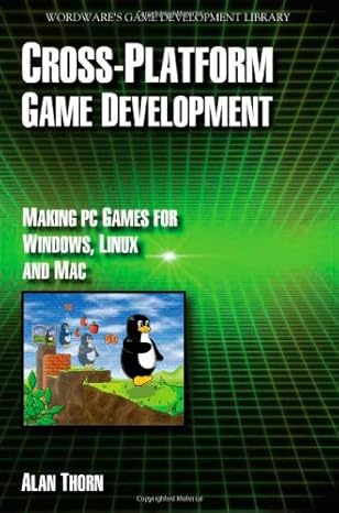 cross platform game development make pc games for windows linux and mac 1st edition alan thorn 159822056x,
