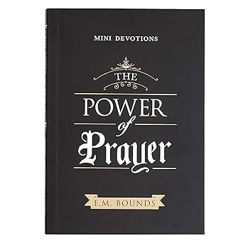 mini devotions the power of prayer 180 concise practical and powerful devotions on the power of prayer