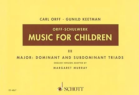 music for children volume 3 major dominant and subdominant triads 1st edition margaret murray ,gunild keetman