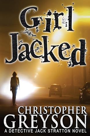 girl jacked 1st edition christopher greyson 168399020x, 978-1683990208