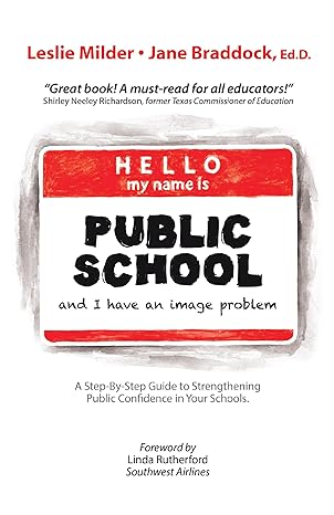hello my name is public school and i have an image problem 1st edition leslie milder ,jane braddock