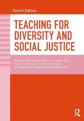 teaching for diversity and social justice 1st edition maurianne adams ,lee anne bell ,diane j goodman ,davey