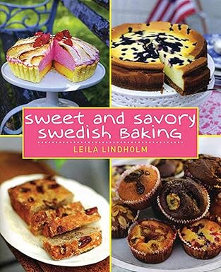 sweet and savory swedish baking 1st edition leila lindholm 1602397988, 978-1602397989
