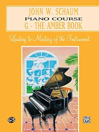 john w schaum piano course g the amber book leading to mastery of the instrument 1st edition john w schaum