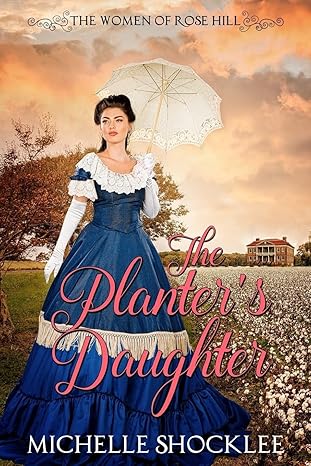 the planters daughter 1st edition michelle shocklee 1946016098, 978-1946016096