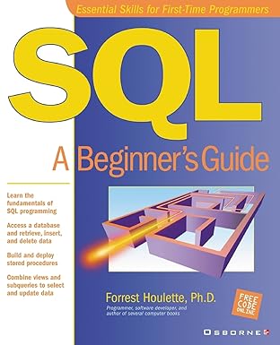 sql a beginners guide 1st edition forrest houlette 0072130962, 978-0072130966