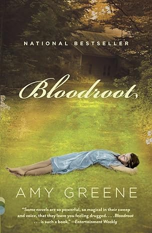 bloodroot 1st edition amy greene 0307390578, 978-0307390578