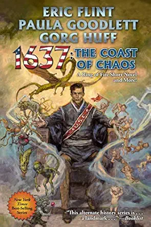 1637 the coast of chaos 1st edition eric flint ,gorg huff ,paula goodlett 1982192569, 978-1982192563