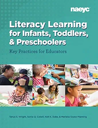 literacy learning for infants toddlers and preschoolers key practices for educators 1st edition tanya s