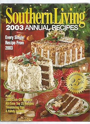 southern living 2003 annual recipes 25th 1st edition nancy fitzpatrick wyatt 0848727444, 978-0848727444