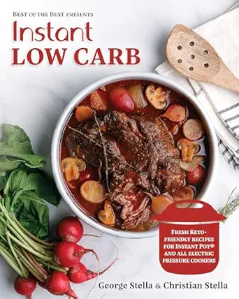 instant low carb fresh keto friendly recipes for instant pot and all electric pressure cookers 1st edition>