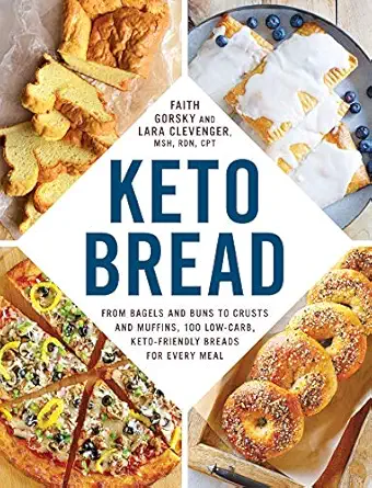 keto bread from bagels and buns to crusts and muffins 100 low carb keto friendly breads for every meal 1st