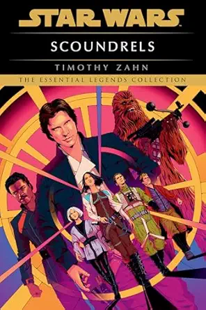 scoundrels star wars legends 1st edition timothy zahn 0593974336, 978-0593974339