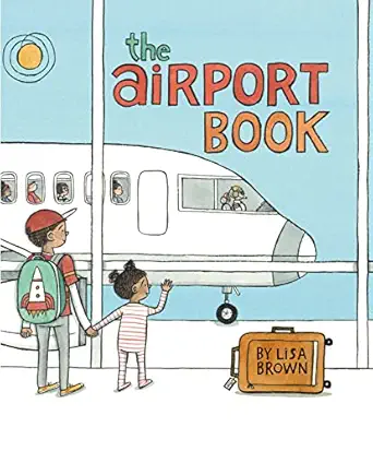 the airport book 1st edition lisa brown 1626720916, 978-1626720916