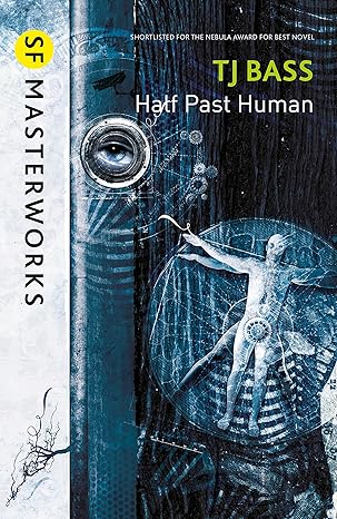 half past human 1st edition t j bass 057512962x, 978-0575129627