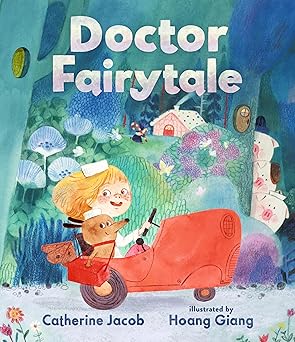 doctor fairytale 1st edition catherine jacob ,hoang giang 1536238813, 978-1536238815