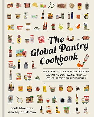 the global pantry cookbook transform your everyday cooking with tahini gochujang miso and other irresistible