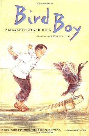 bird boy 1st edition elizabeth starr hill ,lesley liu 0374406596, 978-0374406592
