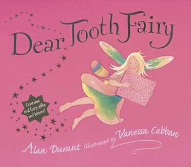 dear tooth fairy 1st edition alan durant ,vanessa cabban 0763621757, 978-0763621759