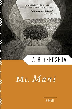 mr mani 1st edition a b yehoshua ,hillel halkin 0156627698, 978-0156627696