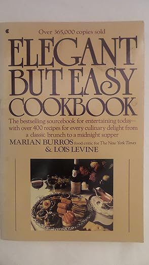 elegant but easy cookbook 1st edition marian burros 0020093403, 978-0020093404