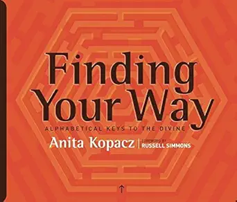 finding your way alphabetical keys to the divine 1st edition anita kopacz ,russell simmons 098254510x,