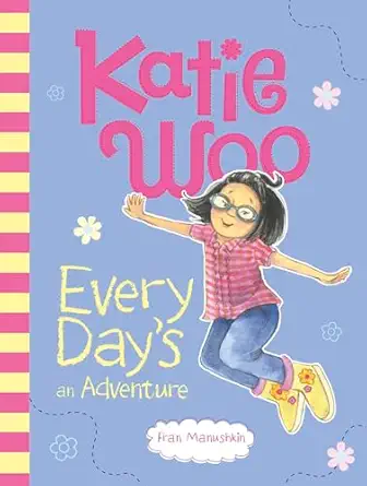 katie woo every days an adventure 1st edition fran manushkin ,tammie lyon 1479552119, 978-1479552115