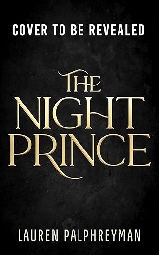 the night prince 1st edition lauren palphreyman 1464275602, 978-1464275609