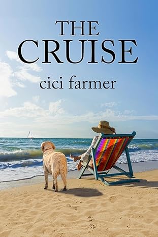 the cruise 1st edition cici farmer 1950349667, 978-1950349661