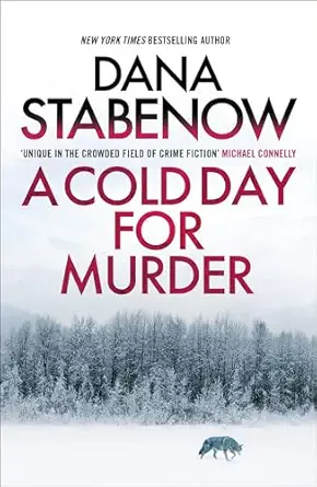 a cold day for murder 1st edition dana stabenow 180454955x, 978-1804549551