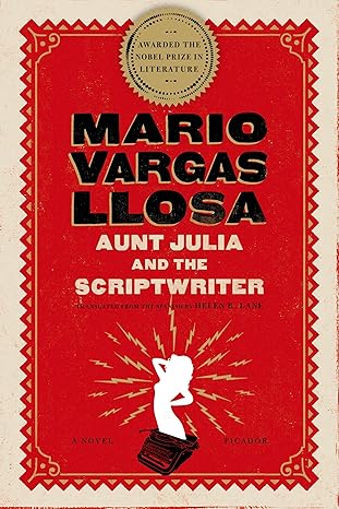 aunt julia and the scriptwriter 1st edition mario vargas llosa 0312427247, 978-0312427245
