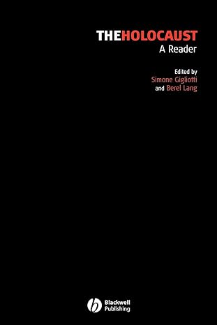 the holocaust a reader 1st edition simone gigliotti ,berel lang 1405114002, 978-1405114004