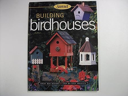 sunset building birdhouses 1st edition don vandervort 0376010355, 978-0376010353
