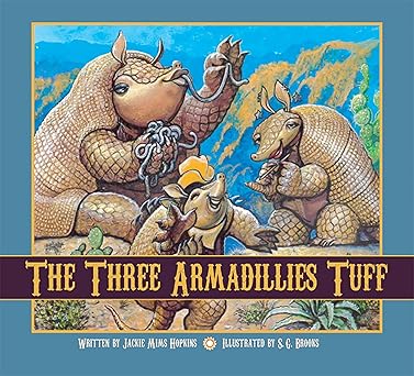 the three armadillies tuff 1st edition jackie hopkins ,s g brooks 1561452580, 978-1561452583