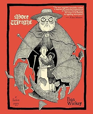 more weight a salem story 1st edition ben wickey 1603095608, 978-1603095600