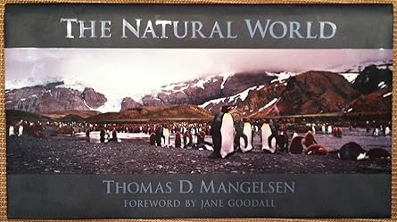 the natural world 1st edition thomas d mangelsen ,jane goodall 1890310425, 978-1890310424