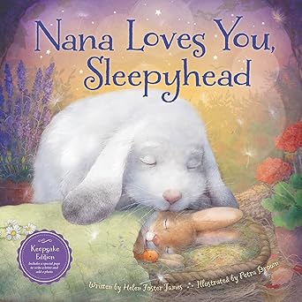 nana loves you sleepyhead 1st edition helen foster james ,petra brown 1534111395, 978-1534111394