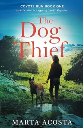 the dog thief 1st edition marta acosta 198391357x, 978-1983913570