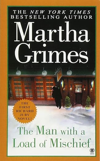 the man with a load of mischief 1st edition martha grimes 0451410815, 978-0451410818
