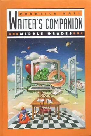 prentice hall writers companion middle grades student text 1st edition prentice hall 0138155569,