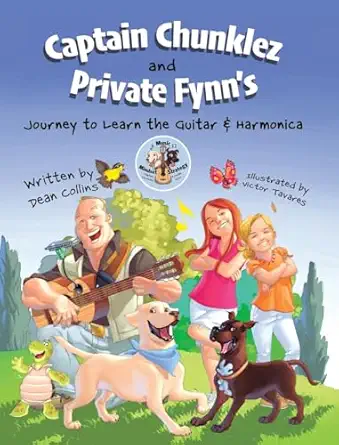 captain chunklez and private fynns journey to learn the guitar and harmonica 1st edition dean collins ,victor