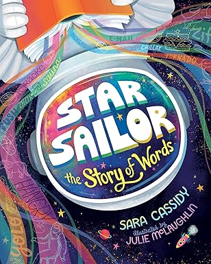 star sailor the story of words 1st edition sara cassidy ,julie mclaughlin 1459836634, 978-1459836631