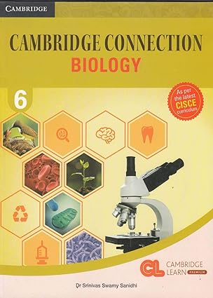 cambridge connection science level 6 biology coursebook 1st edition dr srinivas swamy sanidhi 1108593526,