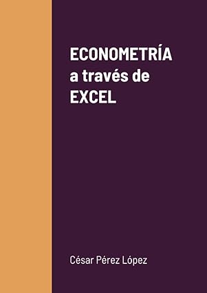 econometra a a travas de excel 1st edition perez 1794856811, 978-1794856813